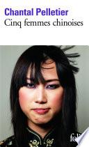 Cinq femmes chinoises