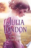Cinq jours de la vie d'une lady
