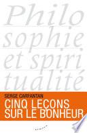 Cinq leçons sur le bonheur
