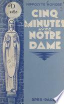 Cinq minutes avec Notre-Dame