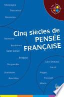 Cinq siècle de la pensée française