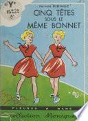 Cinq têtes sous le même bonnet