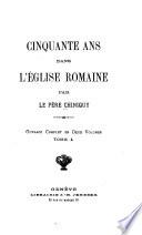 Cinquante ans dans l'église romaine