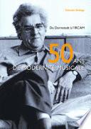 Cinquante ans de modernité musicale