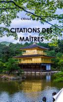 CITATIONS DES MAÎTRES