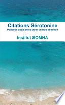 Citations Sérotonine