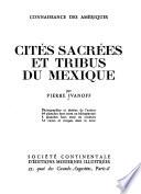 Cités sacrées et tribus du Mexique