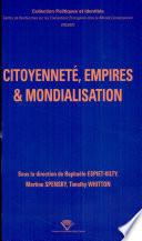 Citoyenneté, empires & mondialisation