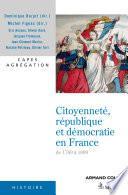 Citoyenneté, république et démocratie en France de 1789-1889