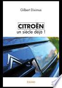 Citroën un siècle déjà
