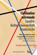 Civilisation allemande / Landes- Kulturwissenschaft Frankreichs