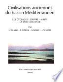 Civilisations anciennes du bassin Méditerranéen