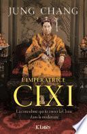 Cixi, l'impératrice