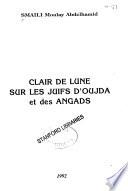 Clair de lune sur les juifs d'Oujda et des Angads