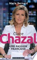 Claire Chazal, une passion française