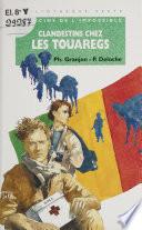 Clandestins chez les Touaregs