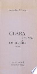 Clara est née ce matin