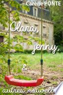 Clara, Jenny et autres nouvelles