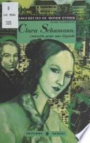 Clara Schumann : Concerto pour une légende
