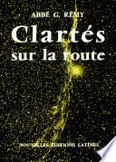 Clartes sur la route Par ABBE G. REMY
