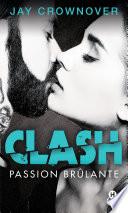 Clash T1 : Passion brûlante