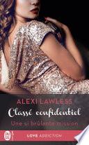 Classé confidentiel (Tome 1.5) - Une si brûlante mission