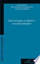 Classe de langues et culture(s)--vers l'interculturalité