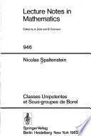 Classes unipotentes et sous-groupes de Borel