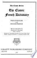 Classic French Dictionary in Two Parts, French-English and English-French