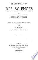 Classification des sciences, par Herbert Spencer, traduit de l'anglais sur la troisième édition par F. Réthoré