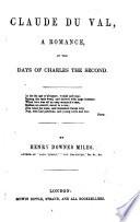 Claude du Val, a romance of the days of Charles the Second