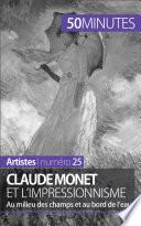 Claude Monet et l'impressionnisme