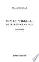 Claude Seignolle, ou, La puissance du désir