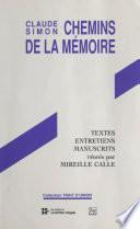Claude Simon, chemins de la mémoire