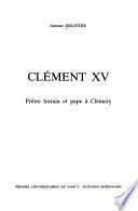 Clément XV, prêtre lorrain et pape à Clémery