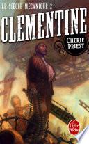 Clementine (Le Siècle mécanique, Tome 2)