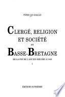 Clergé, religion et société en Basse-Bretagne