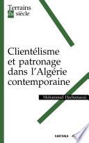 Clientélisme et patronage dans l'Algérie contemporaine
