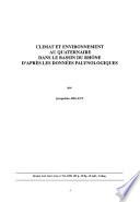 Climat et environnement au Quaternaire dans le bassin du Rhône, d'après les données palynologiques