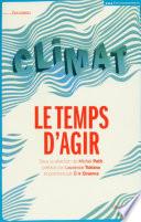 Climat, le temps d'agir