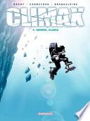 Climax – tome 4 - Gakona, Alaska
