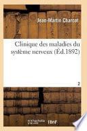 Clinique Des Maladies Du Systeme Nerveux