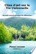 Clins d'oeil sur la Vie Universelle