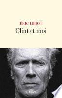 Clint et moi