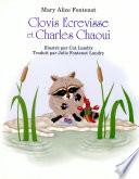 Clovis Ecrevisse et Charles Chatoui