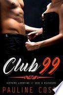 Club 99 - Tome 3
