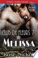 Club de Fleurs 7: Melissa [Club de Fleurs 7]