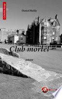 Club mortel