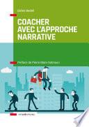 Coacher avec l'Approche narrative