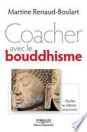 Coacher avec le bouddhisme